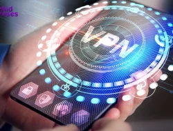 Kegunaan VPN Online Demi Mudahkan Pengguna
