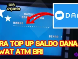 Cara Top Up Dana lewat ATM BRI Paling EASY