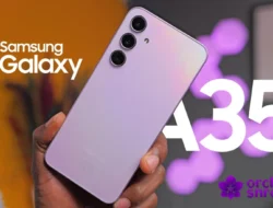 Galaxy A35 5G: Pilihan Samsung Mid-Range Terbaik untuk 2025