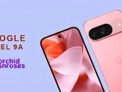 Google Pixel 9a: Smartphone Menengah dengan Performa Flagship